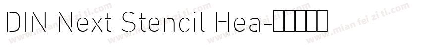 DIN Next Stencil Hea字体转换